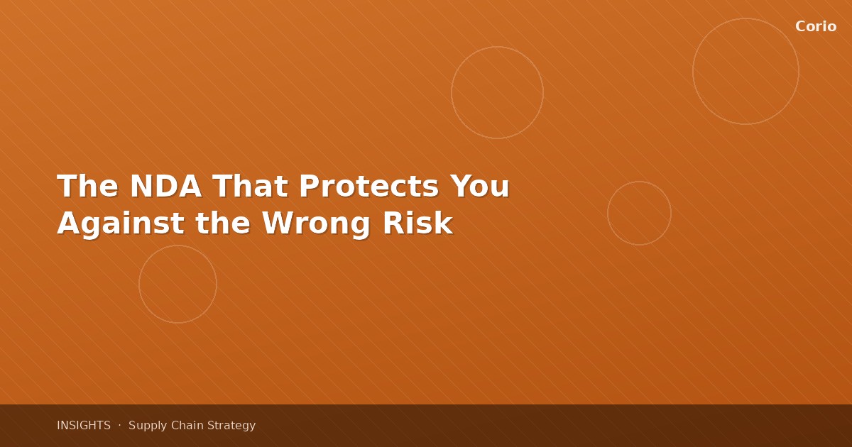 The NDA That Protects You Against the Wrong Risk