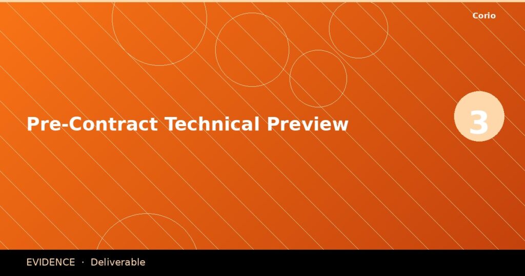 CORIO Evidence: Pre-Contract Technical Preview