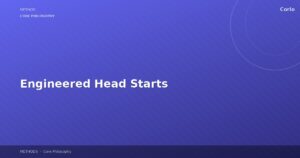 Engineered Head Starts