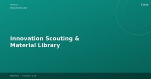 Innovation Scouting & Material Library