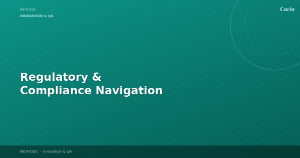 Regulatory & Compliance Navigation