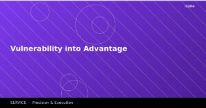 Vulnerability into Advantage