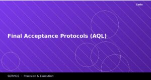 Final Acceptance Protocols (AQL)